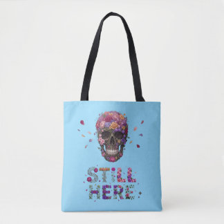 Tote Bag TOUJOURS LÀ | Crâne Fleurie