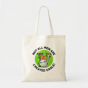 Tote Bag Tous Les Hommes Ne Sont Pas Créés Eagle Funny Golf