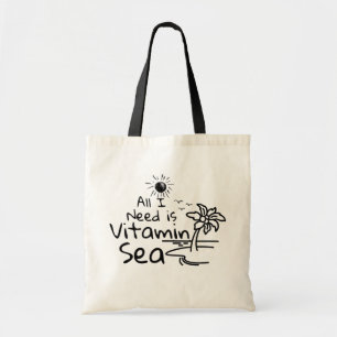 Tote Bag Tout Ce Dont J'Ai Besoin C'Est Vitamine Mer, Drôl