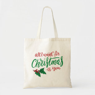 Tote Bag Tout ce que je veux pour Noël