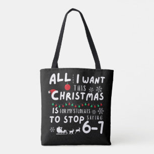 Tote Bag Tout ce que je veux pour Noël, c'est que mes élève