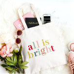 Tote Bag Tout Est Clair Et Coloré Moderne | Joyeux Fêtes<br><div class="desc">Découvrez l'esprit festif et profitez de notre magnifique collection "All Is Bright" pour célébrer vos vacances ! Que vous soyez dans les couloirs ou que vous ayez des souhaits chaleureux, nos produits de vacances modernes et colorés sont parfaits pour célébrer cette saison joyeuse. Répandez l'esprit de vacances avec notre collection...</div>