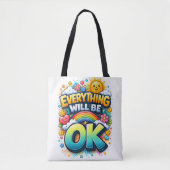 Tote Bag Tout Ira Bien (Devant)