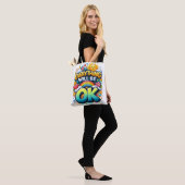 Tote Bag Tout Ira Bien (Sur le modèle)
