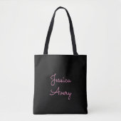 Tote Bag Tout nom | Script rose modifiable Cool sur noir (Devant)