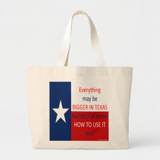 Tote Bag Tout peut être plus grand dans le Texas…