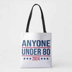 Tote Bag Toute Personne De Moins De 80 Ans 2024 Drôle Prési