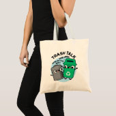 Tote Bag Trash Talk amusant Poubelle Poubelle Pun (Devant (produit))