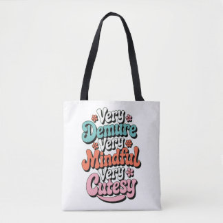 Tote Bag Très Dépourvu Très Minutieux Très Cutesy Vibrant F