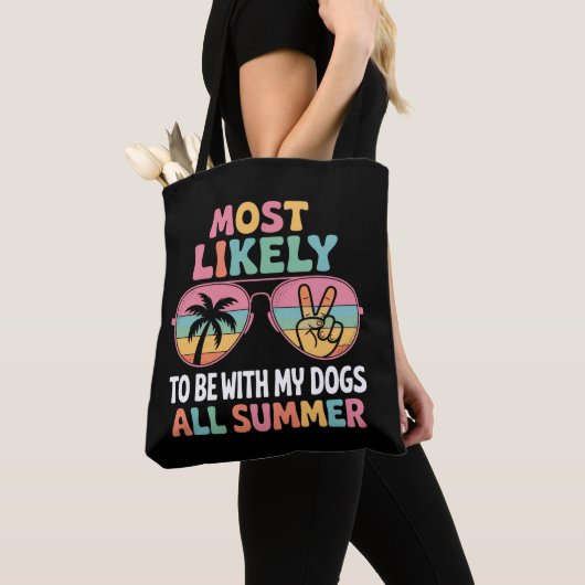 Tote Bag Très Probable D'Être Avec Mes Chiens Tous Enseigna (De près)