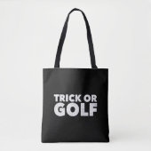 Tote Bag Trick Or Golf Funny Halloween (Devant)