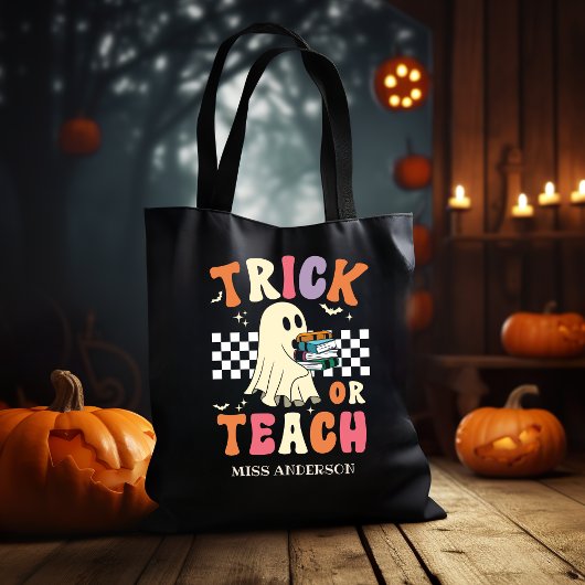 Tote Bag Trick or Teach Funny Halloween Teacher
