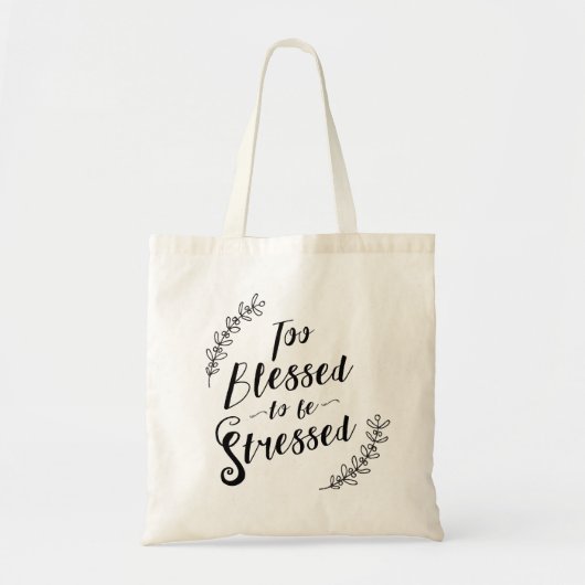 Tote Bag Trop béni pour être typographie chrétienne soumise (Devant)