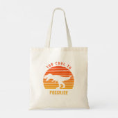 Tote Bag Trop cool pour fossiliser (Dos)
