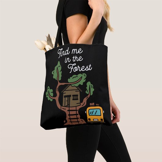 Tote Bag Trouvez-Moi Dans La Forêt