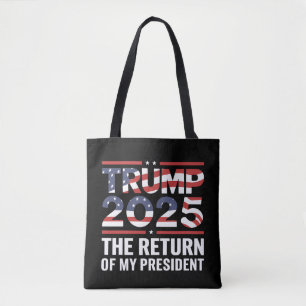 Tote Bag Trump 2025 Le Retour De Mon Président 47e États-Un