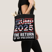 Tote Bag Trump 2025 Le retour de mon président 47e États-Un (De près)
