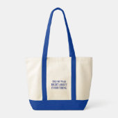 Tote Bag Trump avait raison sur tout (Dos)