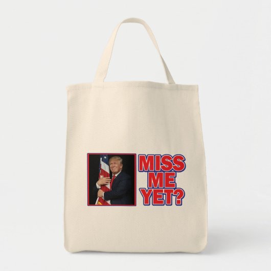 Tote Bag Trump me manque encore (Devant)