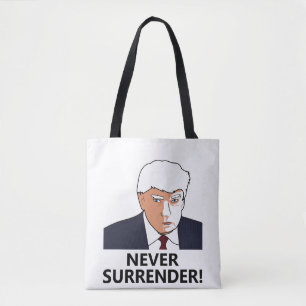 Tote Bag Trump n'abandonne jamais les coups de bâton