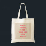 Tote Bag Trust In The Lord Proverbs 3:5-6 Bible Verse Quote<br><div class="desc">Bible Verse Quote: Trust In The Lord With All Your Heart: Proverbs 3:5-6 – Scripture Quote.</div>