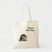 Tote Bag Trust No One – Funny Mouse Cartoon (Devant)
