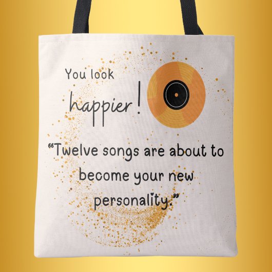 Tote Bag Tu as l'air plus heureux ! Douze chansons votre pe