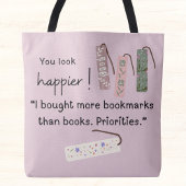 Tote Bag Tu as l'air plus heureux ! J'ai acheté plus de sig