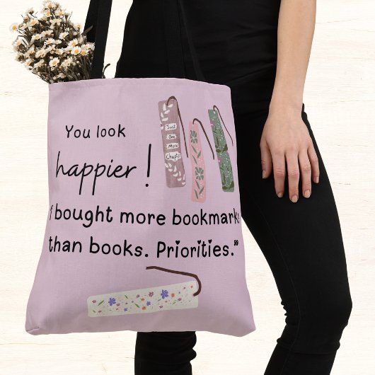 Tote Bag Tu as l'air plus heureux ! J'ai acheté plus de sig