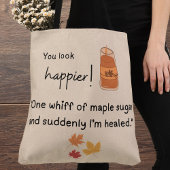Tote Bag Tu as l'air plus heureux ! "Une bouffée de sucre d