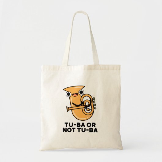 Tote Bag Tu-ba Ou Pas Tu-ba Funny Shakespeare Tuba Pun (Devant)