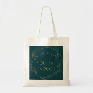 Tote Bag Tu Es Génial, Tu Es Assez