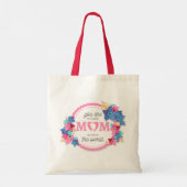 Tote Bag Tu es la meilleure maman du monde florale (Dos)