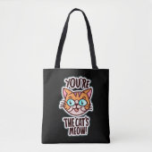 Tote Bag Tu es la miow du chat (Devant)