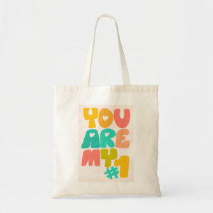 Tote Bag Tu es mon numéro un