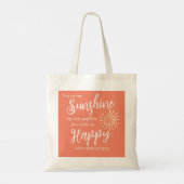 Tote Bag Tu Es Mon Soleil Me Rendre Joyeux Orange Peach (Dos)