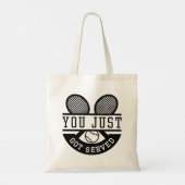Tote Bag Tu Viens D'Être Servi (Dos)