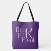 Tote Bag Typographie moderne audacieuse Think Pink Freak (Dos)