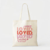 Tote Bag Un enseignant d'amour rose moderne Nom personnalis (Devant)
