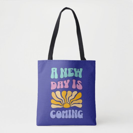 Tote Bag Un nouveau jour arrive (Devant)