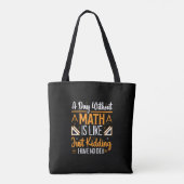 Tote Bag Une Journée Sans Mathématiques, Drôle Enseignant M (Dos)