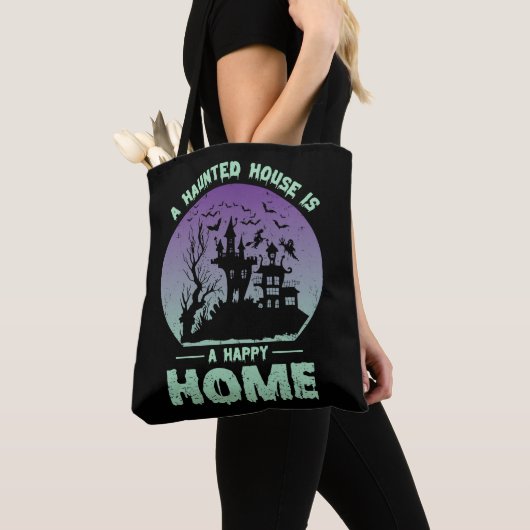 Tote Bag Une maison hantée est une maison heureuse (De près)
