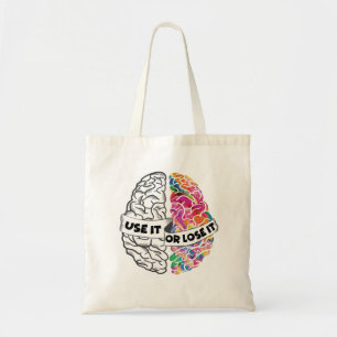Tote Bag Utilisez-Le Ou Perdez-Le - Cerveau Drôle
