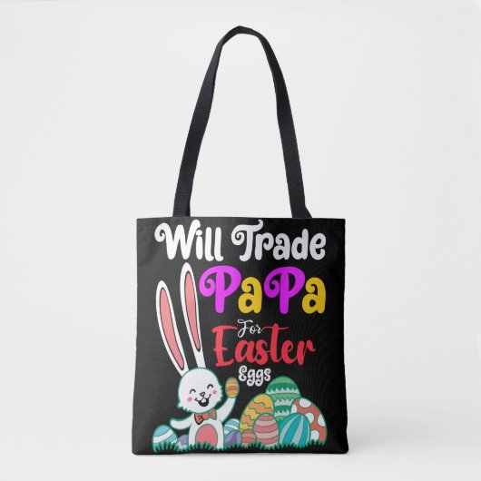 Tote Bag Va Échanger Des Papa Pour Les Oeufs De Pâques (Devant)
