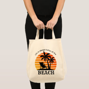 Tote Bag Vacances d'été La vie est toujours meilleure à la
