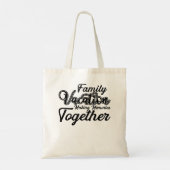 Tote Bag Vacances familiales les plus agréables pour faire  (Dos)