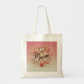Tote Bag Valentine's Day Be Mine Design with Heart, Citatio (Devant)