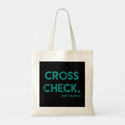Tote Bag Vérification croisée. Ne soufflez pas ça drôle Cit (Dos)