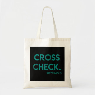Tote Bag Vérification croisée. Ne soufflez pas ça drôle Cit