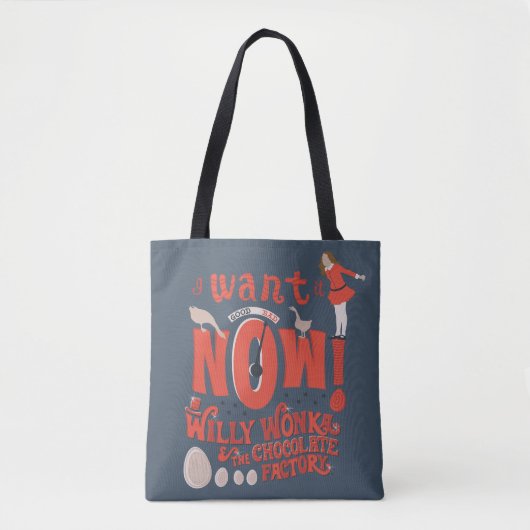 Tote Bag Veruca Salt - Je Le Veux Maintenant! (Devant)